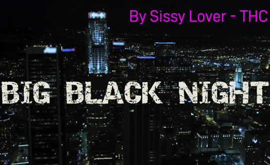Big Black Night