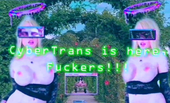 CyberTrans Is Here Fuckers - By Zatana
