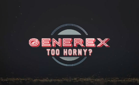 Generex - Too Horny?
