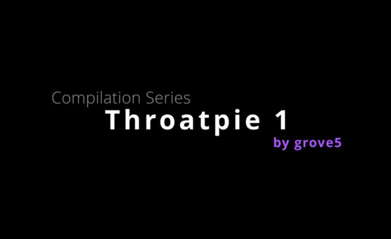 Compilation Series - Throatpie 1