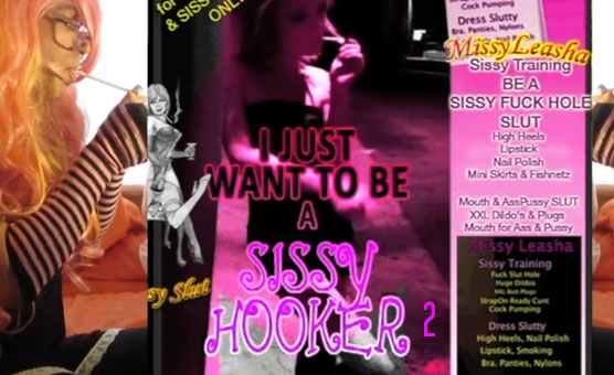I Want to Be A Smoking Sissy Hooker 2
