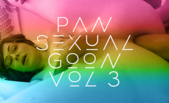 Pansexual Goon Vol 3