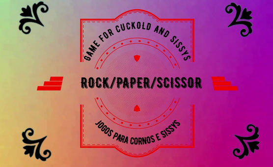 Cuckold Game - Rock Paper Scissor