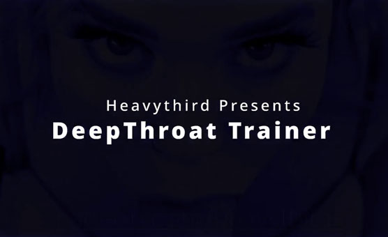 HeavyThird's - Throat Melting Trainer - patreon/heavythirds