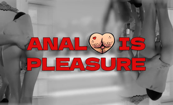 Anal Is Pleasure