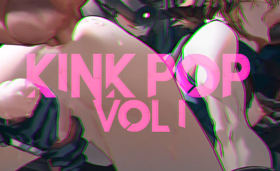 Kink Pop Vol 1