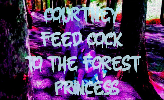 Kourtney Feeds Cock To The Forest Princess