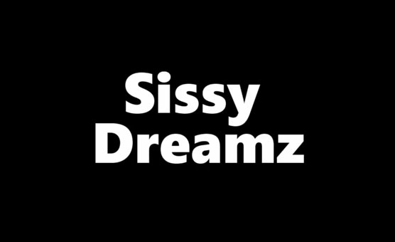 Sissy Dreamz