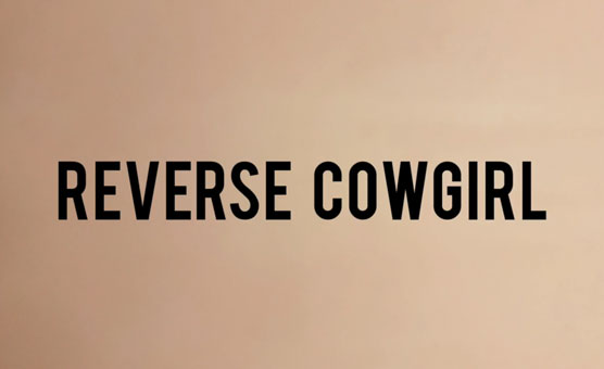 Reverse Cowgirl - Alpha Vs Beta