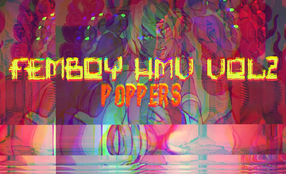 Femboy Poppers HMV Vol2
