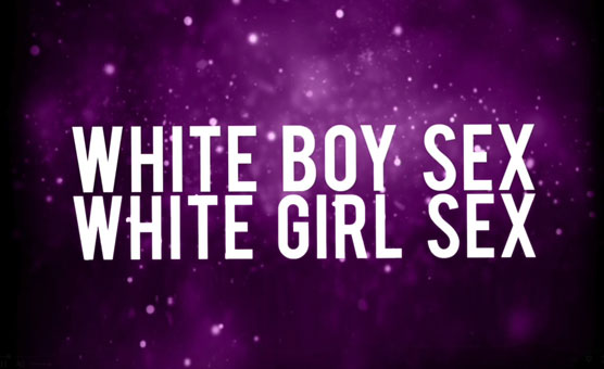 White Girl Sex And White Boy Sex