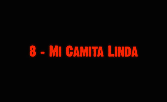 8 - Mi Camita Linda