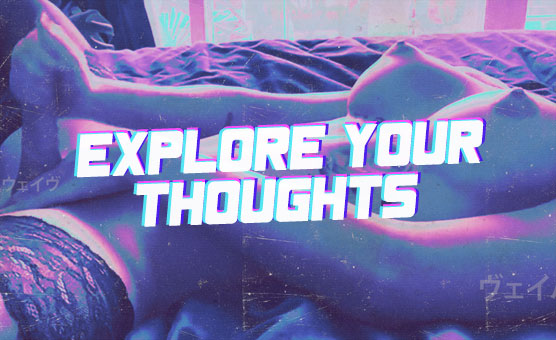 Explore Your Thoughts