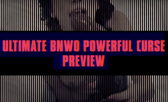 Ultimate BNWO Powerful Curse - Preview