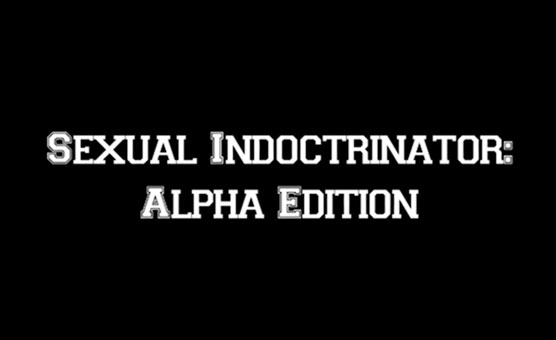 Sexual Indoctrinator - Alpha Edition