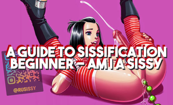 A Guide To Sissification - Beginner - Am I A Sissy - Russian