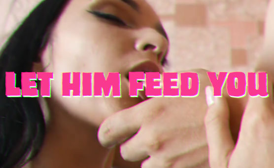 Let Him Feed You