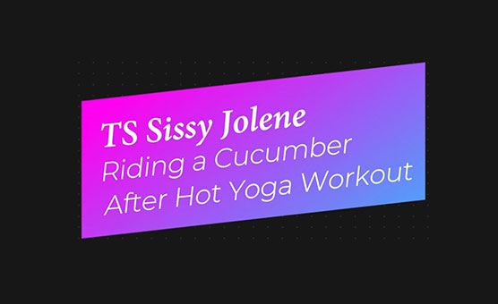 Riding A Cucumber After Yoga