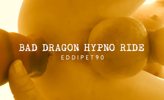 Bad Dragon Hypno Ride