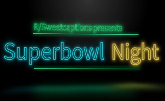Superbowl Night - A Caption Story