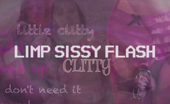 Limp Sissy Flash