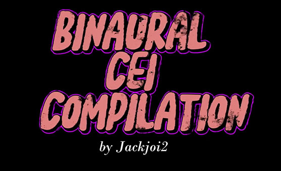 Binaural CEI Compilation 1 Of 2