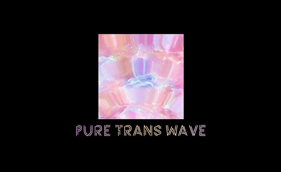 Pure Trans Wave