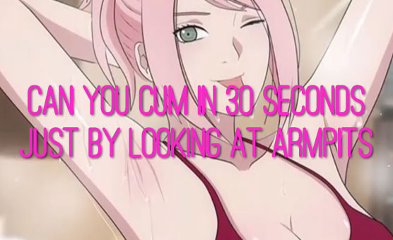 Can You Cum In 30 Seconds Just By Looking At Armpits - HMV