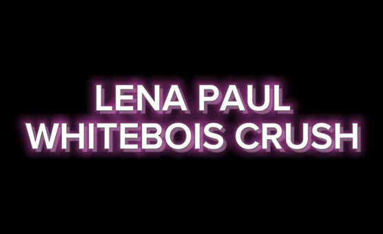 Lena Paul Whiteboi Crush