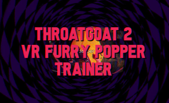 ThroatGoat 2 - VR Furry Popper Trainer