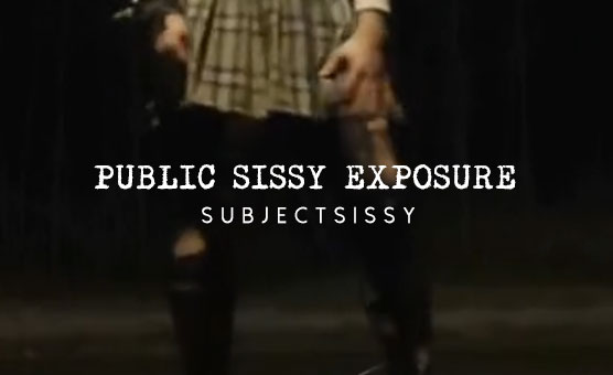 Public Sissy Exposure