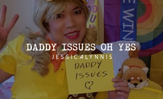 Daddy Issues Oh Yes