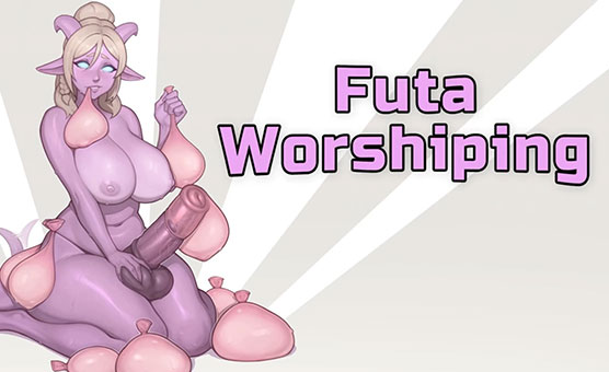 Futa Worshiping
