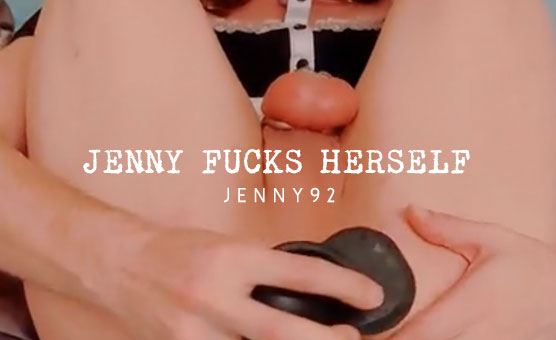 Jenny Fucks Herself