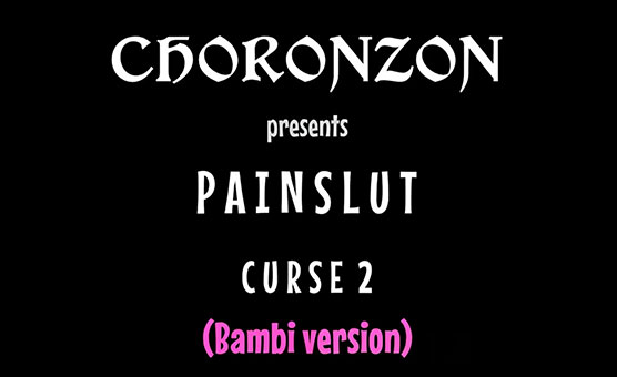 Painslut Curse II - Bambi Version