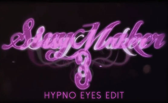 Sissymaker 3 - Hypno Eyes Edit