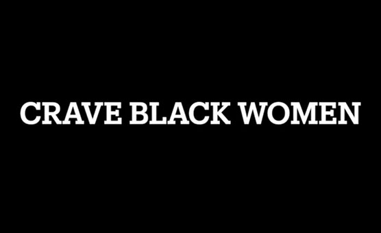 Crave Black Women