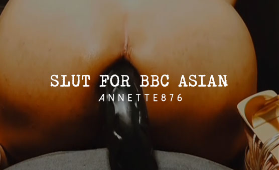 Slut For BBC Asian