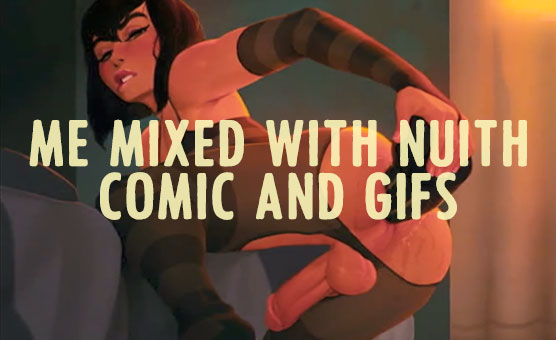 Me Mixed With Nuith - Comic And Gifs