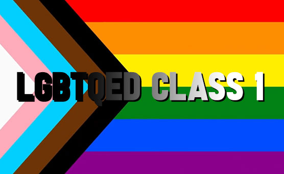 LGBTQed Class 1