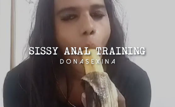 Sissy Anal Training