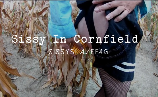 Sissy Caught In Cornfield With Corn