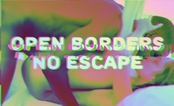 Open Borders - No Escape - BBC BNWO