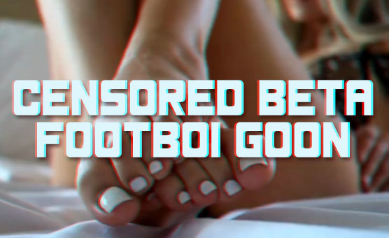 Censored Footboi Goon