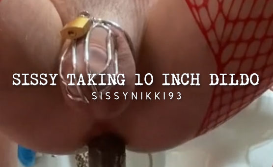 Sissy Taking 10 Inch Dildo