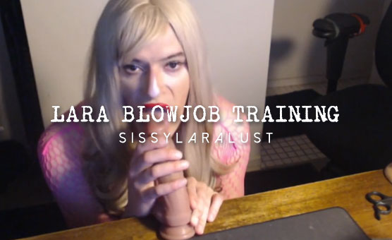 Lara Blowjob Training