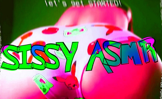 SIssy ASMR