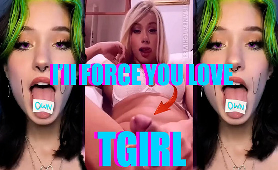 I'll Force You Love Tgirl PMV