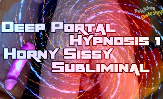 Deep Portal Hypnosis 1 - Horny Sissy Subliminal