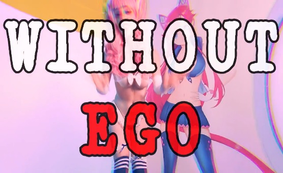 Without Ego